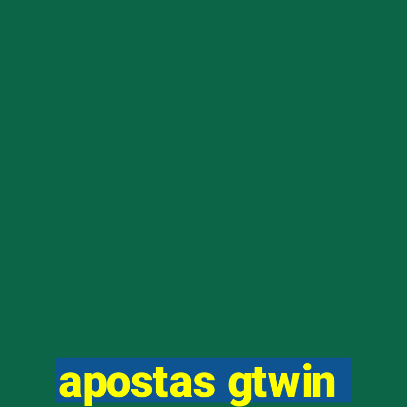 apostas gtwin